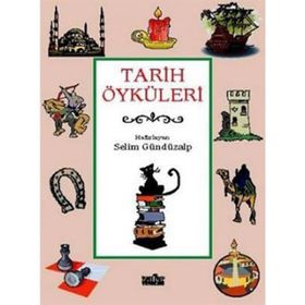 TARIH ÖYKÜLERİ - SELIM GÜNDÜZALP