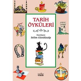 TARIH ÖYKÜLERİ - SELIM GÜNDÜZALP