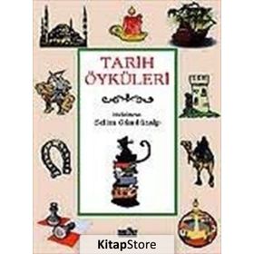 TARIH ÖYKÜLERİ - SELIM GÜNDÜZALP