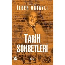 TARIH SOHBETLERI - İLBER ORTAYLI