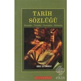 TARIH SÖZLÜĞÜ - OĞUZ ÇETİNOĞLU