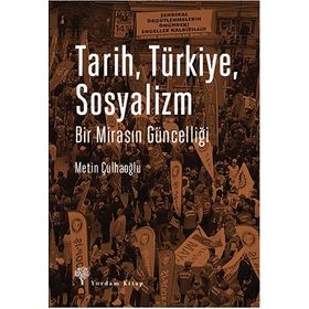 Tarih Türkiye Sosyalizm - Metin Çulhaoğlu