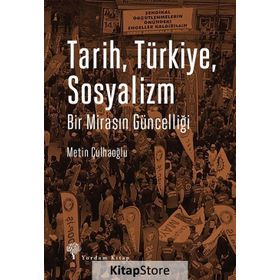 Tarih Türkiye Sosyalizm - Metin Çulhaoğlu