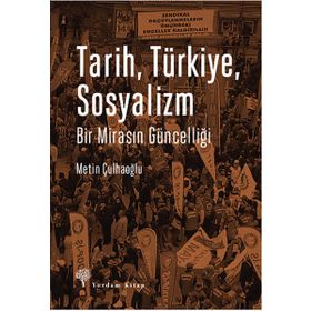 Tarih Türkiye Sosyalizm - Metin Çulhaoğlu