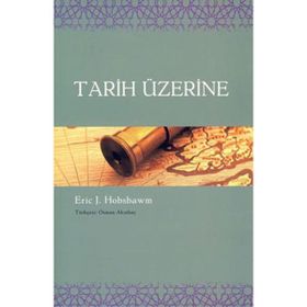 Tarih Üzerine - Friedrich Nietzsche