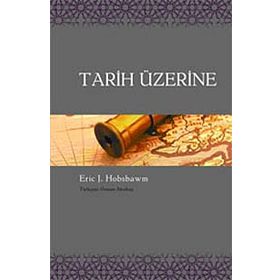 Tarih Üzerine - Friedrich Nietzsche