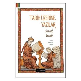 TARIH ÜZERINE YAZILAR - FERNAND BRAUDEL