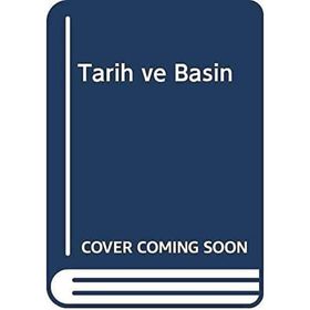 Tarih Ve Basın - Leyla Nurgali