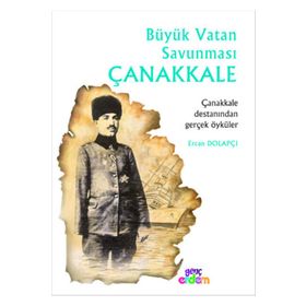 TARİH VE İNSAN DİZİSİ BÜYÜK VATAN SAVUNMASI ÇANAKKALE 6-7-8. SINIFLAR - ERCAN DOLAPÇI