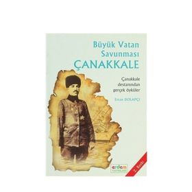 TARİH VE İNSAN DİZİSİ BÜYÜK VATAN SAVUNMASI ÇANAKKALE 6-7-8. SINIFLAR - ERCAN DOLAPÇI
