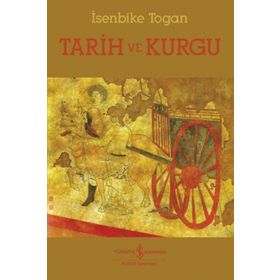 Tarih ve Kurgu - Isenbike Togan