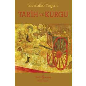 Tarih ve Kurgu - Isenbike Togan