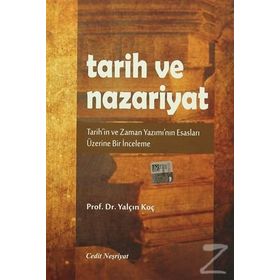 Tarih ve Nazariyat - Yalçın Koç