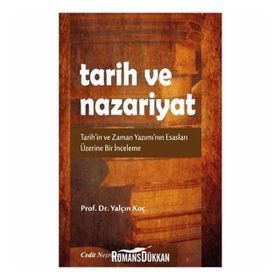 Tarih ve Nazariyat - Yalçın Koç