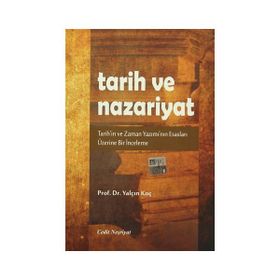 Tarih ve Nazariyat - Yalçın Koç