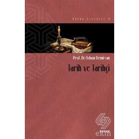 TARIH VE TARIHÇI ANNALES OKULU İZİNDE - KOLEKTIF