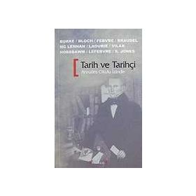 TARIH VE TARIHÇI ANNALES OKULU İZİNDE - KOLEKTIF