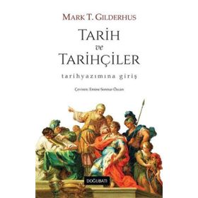 Tarih ve Tarihçiler Doğu Batı Yayınları