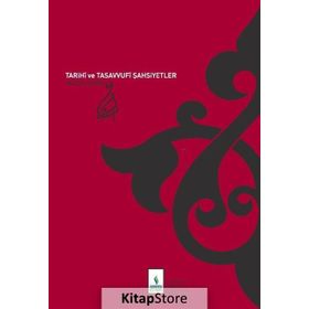 TARIHÎ VE TASAVVUFÎ ŞAHSİYETLER - MAHMUT ESAT COŞAN