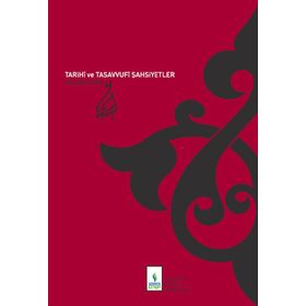 TARIHÎ VE TASAVVUFÎ ŞAHSİYETLER - MAHMUT ESAT COŞAN