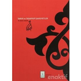 TARIHÎ VE TASAVVUFÎ ŞAHSİYETLER - MAHMUT ESAT COŞAN