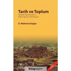Tarih ve Toplum - Mehmet Doğan