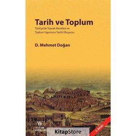 Tarih ve Toplum - Mehmet Doğan