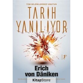 Tarih Yanılıyor - Erich von Daniken