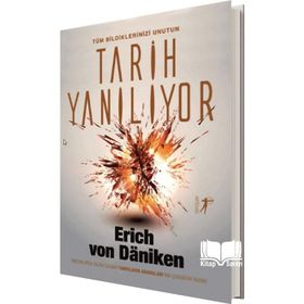 Tarih Yanılıyor - Erich von Daniken