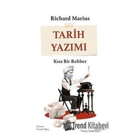 Tarih Yazımı Kısa Bir Rehber Richard Marius Alfa Yayınları
