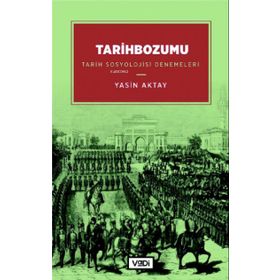 Tarihbozumu - Yasin Aktay - Vadi Yayınları