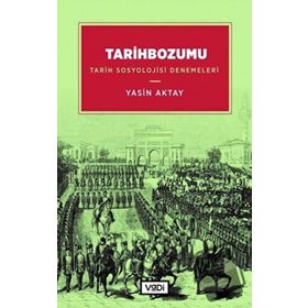 Tarihbozumu - Yasin Aktay - Vadi Yayınları