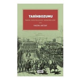 Tarihbozumu - Yasin Aktay - Vadi Yayınları