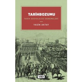 Tarihbozumu - Yasin Aktay - Vadi Yayınları