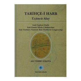Tarihçe-i Harb - Üçüncü Alay - Ali Vehbi Aykota