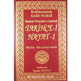 Tarihçe-i Hayat 1: Günümüz Türkçesiyle ve Açıklamalı - İsmail Mutlu
