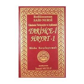 Tarihçe-i Hayat 1: Günümüz Türkçesiyle ve Açıklamalı - İsmail Mutlu