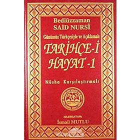 Tarihçe-i Hayat 1: Günümüz Türkçesiyle ve Açıklamalı - İsmail Mutlu