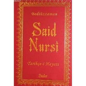 TARİHÇE- I HAYAT BEDIUZZAMAN SAID NURSI (ORTA BOY-CILTLI) - BEDIÜZZAMAN SAID NURSI
