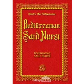 TARİHÇE-I HAYAT - BEDIÜZZAMAN SAID NURSI