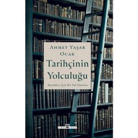 Tarihçinin Yolculuğu Timaş Yayınları