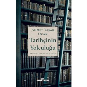 Tarihçinin Yolculuğu Timaş Yayınları