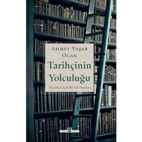 Tarihçinin Yolculuğu Timaş Yayınları