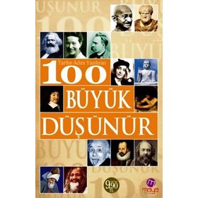 TARIHE ADINI YAZDIRAN 100 BÜYÜK DÜŞÜNÜR - SABRI KILIÇ