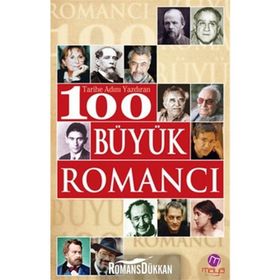 Tarihe Adını Yazdıran 100 Büyük Romancı
