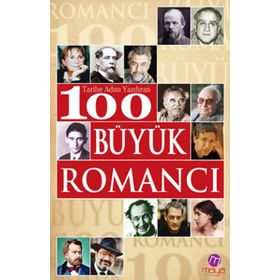 Tarihe Adını Yazdıran 100 Büyük Romancı