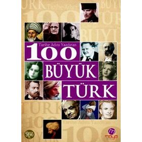 TARIHE ADINI YAZDIRAN 100 BÜYÜK TÜRK - SEVIL YÜCEDAĞ