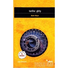 TARIHE GİRİŞ - BEKIR BİÇER