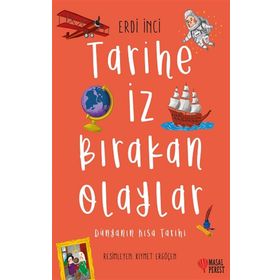 Tarihe İz Bırakan Olaylar - Erdi İnci
