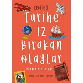 Tarihe İz Bırakan Olaylar - Erdi İnci